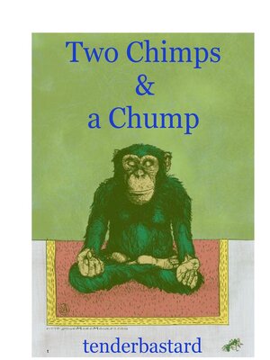 cover image of Two Chimps and a Chump